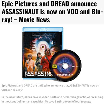 Epic Pictures and DREAD announce ASSASSINAUT is now on VOD and Blu-ray! – Movie News